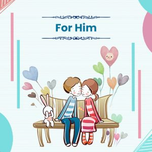 For Him
