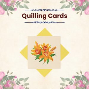 Quilling Cards